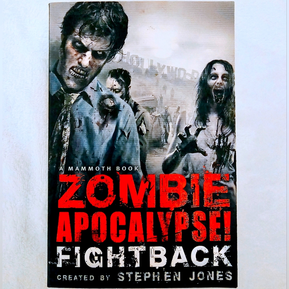 Zombie Apocalypse! Fightback By Stephen Jones Paperback Mammoth Books New